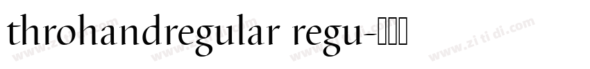throhandregular regu字体转换